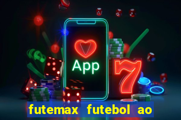 futemax futebol ao vivo brasil